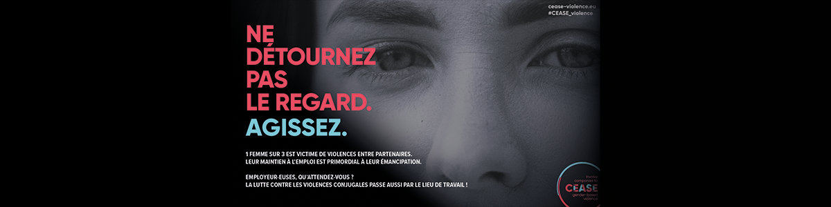  le réseau CEASE appelle les employeur.euses belges à s’engager dans la lutte contre les violences conjugales.