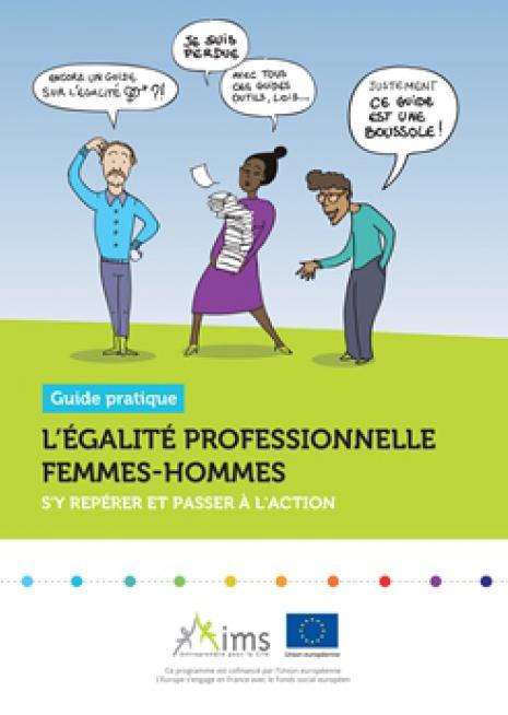 L’égalité professionnelle femmes-hommes : s’y repérer et passer à l’action